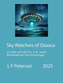 Sly Watchers of Oaxaca (eBook, ePUB) Sly Watchers of Oaxaca (eBook, ePUB)