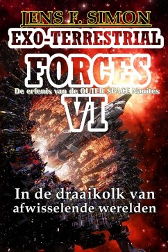 In de draaikolk van afwisselende werelden (EXO-TERRESTRIAL-FORCES 6) (eBook, ePUB) - Simon, Jens F.