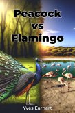 Peacock vs Flamingo (eBook, ePUB)