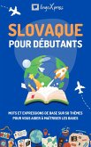 Slovaque pour débutants (eBook, ePUB) Slovaque pour débutants (eBook, ePUB)