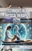 Techniques in Physical Therapy (eBook, ePUB) Techniques in Physical Therapy (eBook, ePUB)