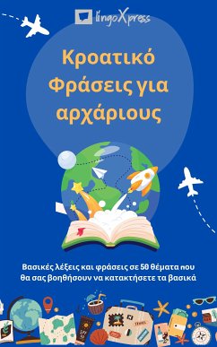 Κροατικό Φράσεις για αρχάριους (eBook, ePUB) - lingoXpress