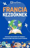 Francia kezdoknek (eBook, ePUB)