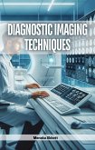 Diagnostic Imaging Techniques (eBook, ePUB)