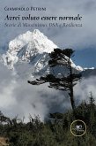 Avrei voluto essere normale. Storie di Mancinismo, DSA e Resilienza (eBook, ePUB) Avrei voluto essere normale. Storie di Mancinismo, DSA e Resilienza (eBook, ePUB)
