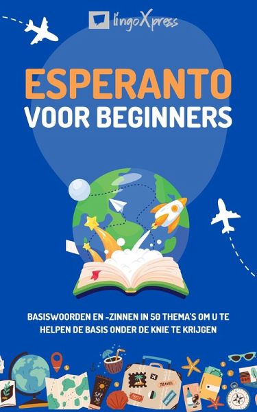 Esperanto voor beginners (eBook, ePUB) Esperanto voor beginners (eBook, ePUB)