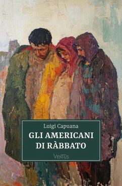 Gli Americani di Ràbbato (eBook, ePUB) - Capuana, Luigi