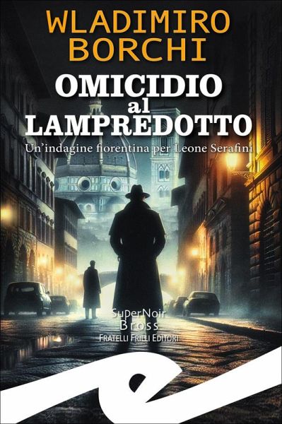 Omicidio al lampredotto (eBook, ePUB) Omicidio al lampredotto (eBook, ePUB)