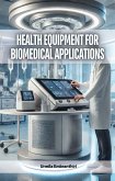 Health Equipment for Biomedical Applications (eBook, ePUB)