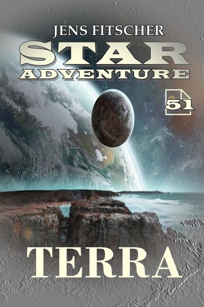 TERRA (STAR ADVENTURE 51) (eBook, ePUB) TERRA (STAR ADVENTURE 51) (eBook, ePUB)