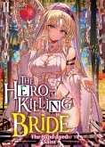 The Hero-Killing Bride: Volume 2 (eBook, ePUB)