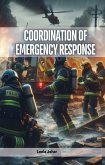 Coordination of Emergency Response (eBook, ePUB)