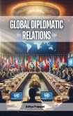 Global Diplomatic Relations (eBook, ePUB)