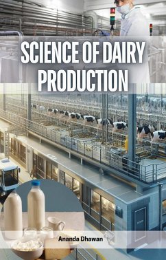 Science of Dairy Production (eBook, ePUB) - Dhawan, Ananda