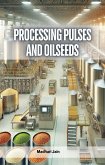 Processing Pulses and Oilseeds (eBook, ePUB)