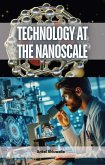 Technology at the Nanoscale (eBook, ePUB) Technology at the Nanoscale (eBook, ePUB)