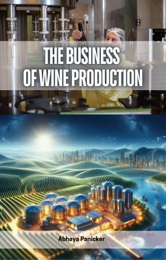 Cover The Business of Wine Production (eBook, ePUB)