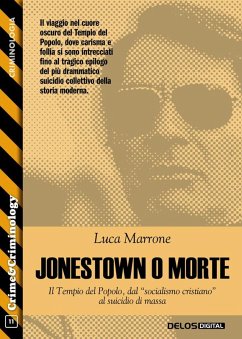 Cover Jonestown o morte: il Tempio del Popolo, dal 