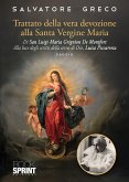 Trattato della vera devozione alla Santa Vergine Maria (eBook, ePUB)