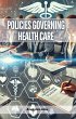 Policies Governing Health Care (eBook,... - Bild 1