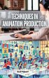 Techniques in Animation Production... - Bild 1