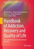 Handbook of Addiction, Recovery and Quality of Life (eBook, PDF)