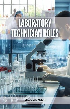 Laboratory Technician Roles (eBook, ePUB) - Nehru, Meenakshi