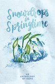 Snowdrops in Springtime (eBook, ePUB) Snowdrops in Springtime (eBook, ePUB)