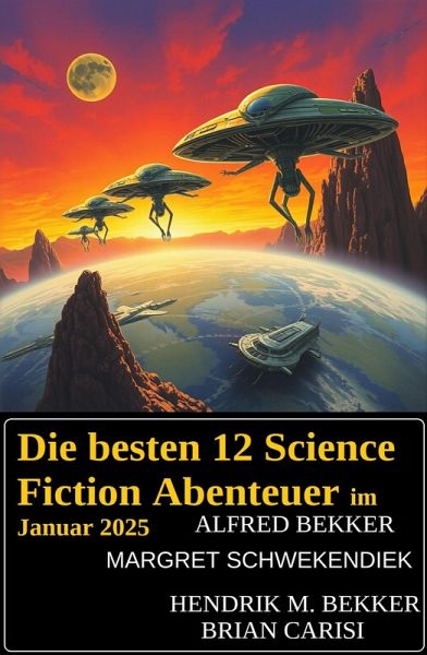 Die besten 12 Science Fiction Abenteuer im Januar 2025 (eBook, ePUB)