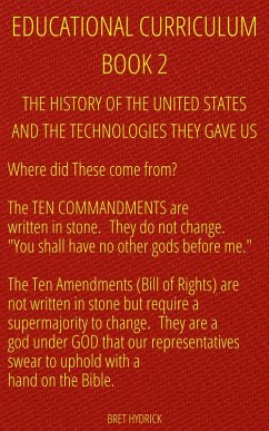 Cover Educational Curriculum: The History of the United States and the Technologies They Gave Us Book 2 (eBook, ePUB)