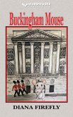 Buckingham Mouse (eBook, ePUB)