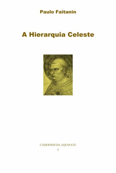 A Hierarquia Celeste (eBook, ePUB) A Hierarquia Celeste (eBook, ePUB)
