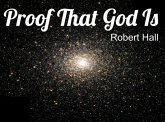 Proof That God Is (eBook, ePUB)