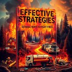 Effective Strategies: Several Ways to fight Fires (eBook, ePUB)