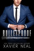 Bulletproof: A Forbidden Romantic Suspense Standalone Novel (Haworth Enterprises, #1) (eBook, ePUB)