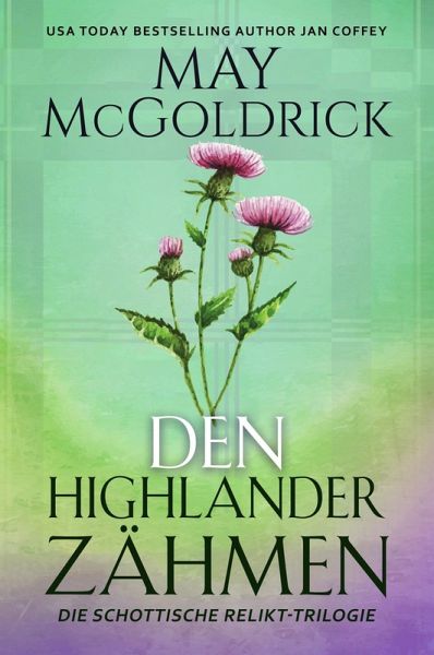 Den Highlander Zähmen (eBook, ePUB) Den Highlander Zähmen (eBook, ePUB)