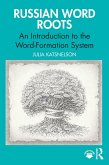 Russian Word Roots (eBook, ePUB) Russian Word Roots (eBook, ePUB)