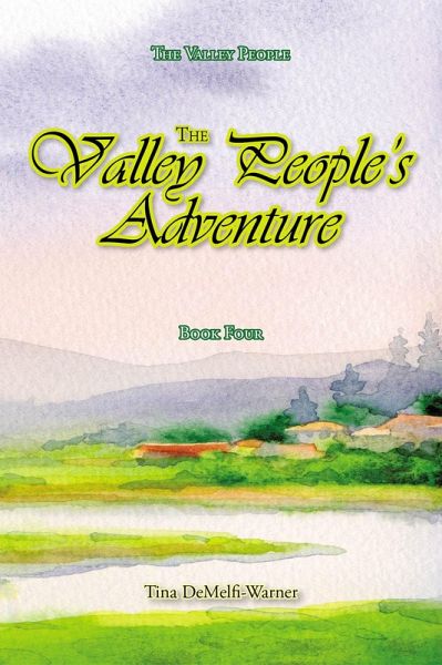 The Valley People's Adventure (eBook, ePUB) The Valley People's Adventure (eBook, ePUB)