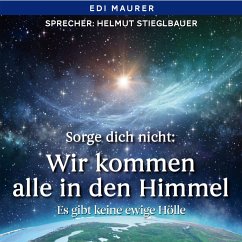 Cover Sorge dich nicht: Wir kommen alle in den Himmel (MP3-Download)
