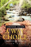 Choose Again A Way of Choice (eBook, ePUB)