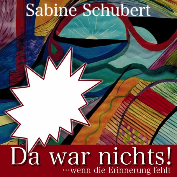 Da war nichts! ... wenn die Erinnerung fehlt (MP3-Download)