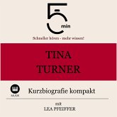 Tina Turner: Kurzbiografie kompakt (MP3-Download)