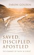 Saved, Discipled, Apostled (eBook, ePUB) - Bild 1