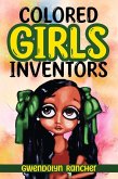 Colored Girls Inventors (eBook, ePUB) Colored Girls Inventors (eBook, ePUB)