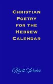 Christian Poetry for the Hebrew Calendar (eBook, ePUB) Christian Poetry for the Hebrew Calendar (eBook, ePUB)