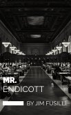 Mr. Endicott (eBook, ePUB) Mr. Endicott (eBook, ePUB)