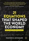 21 Equations that Shaped the World Economy (eBook, PDF)