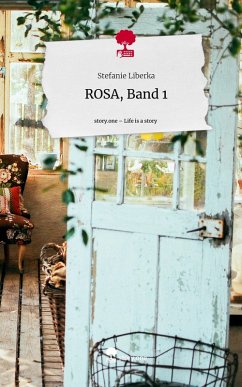 Cover ROSA, Band 1. Life is a Story - story.one