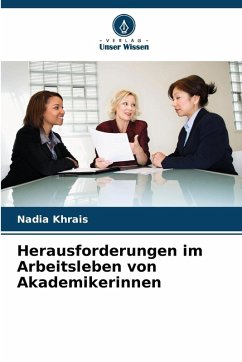 Cover Herausforderungen im Arbeitsleben von Akademikerinnen