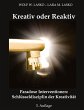 Kreativ oder Reaktiv - Bild 1